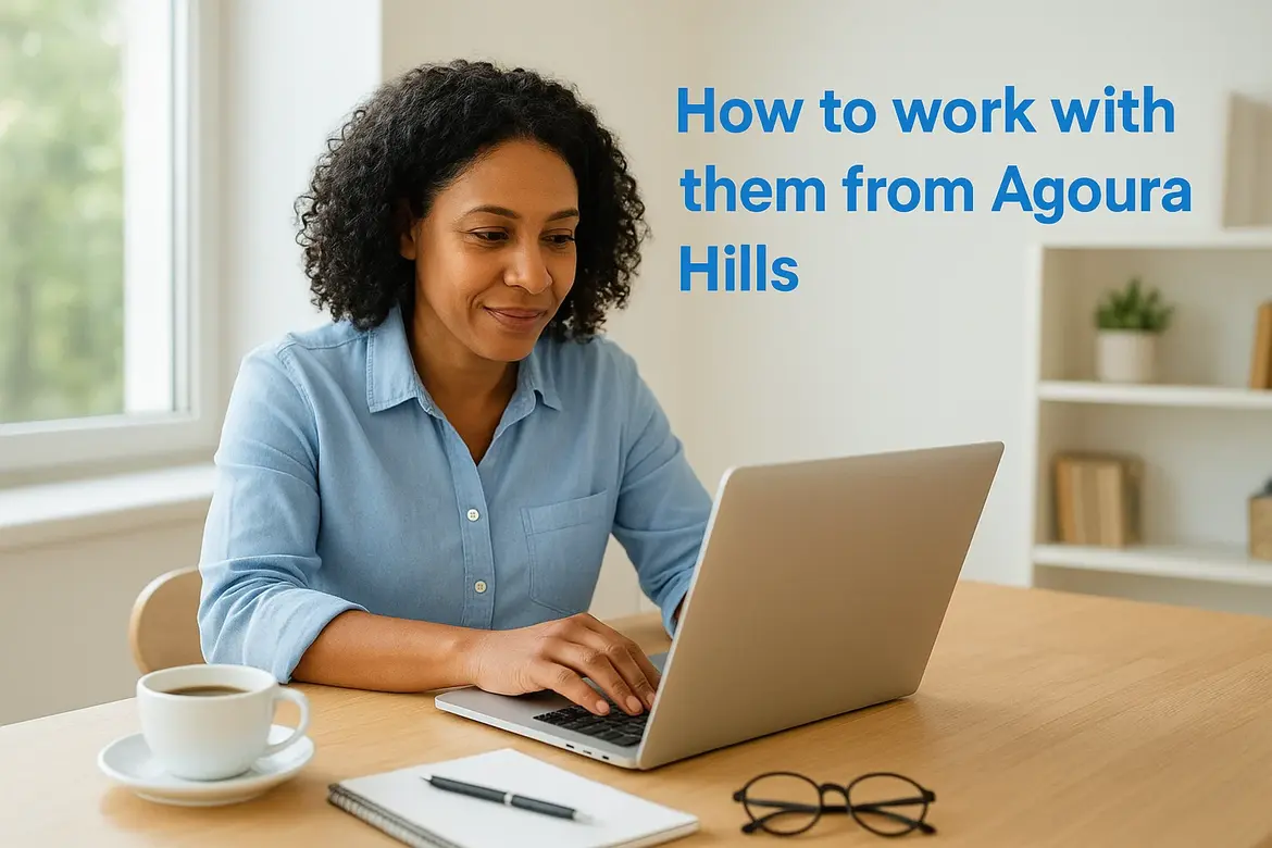 How to work with them from Agoura Hills